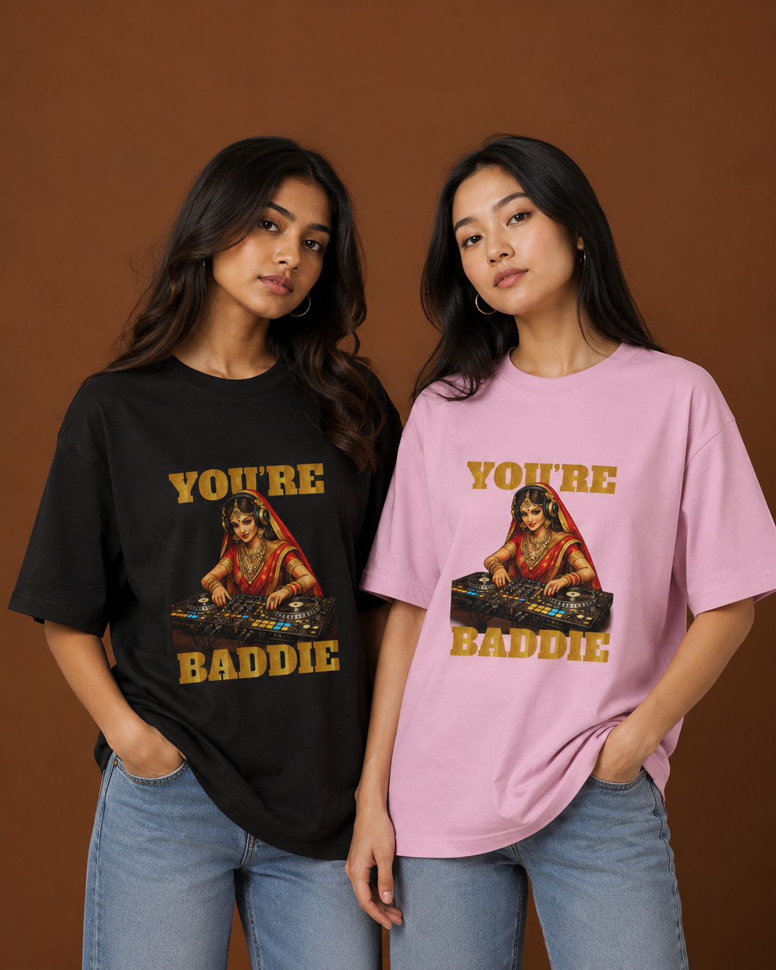 You're Baddie Unisex Oversized T-Shirt